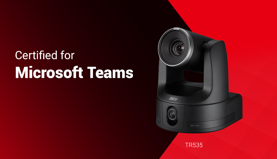 AVer&rsquo;s TR535 Achieves Microsoft Teams Certification, Enhancing Collaboration for Modern Meeting Spaces